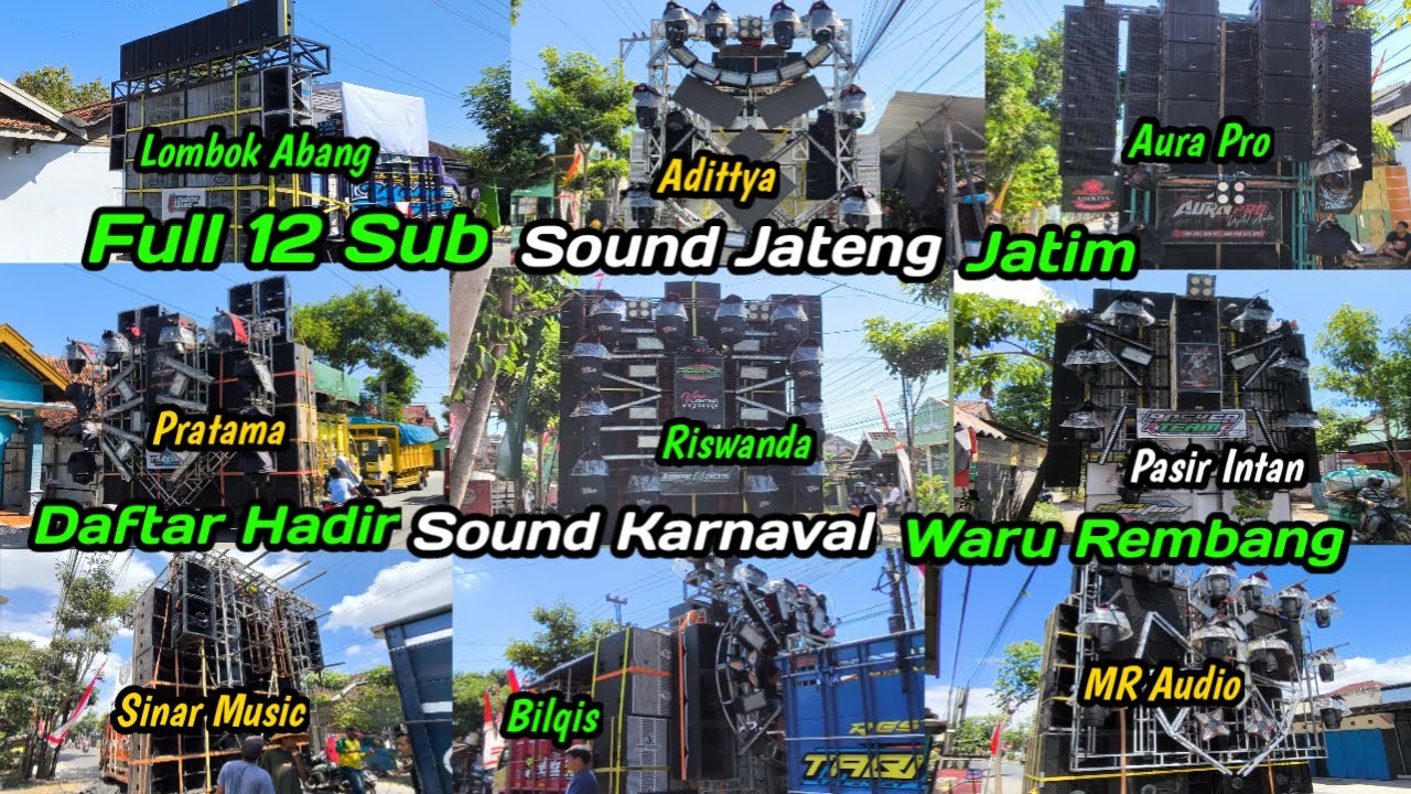 FULL 12 Sub❗ Daftar Hadir Sound Karnaval Waru Kabupaten Rembang 2025
