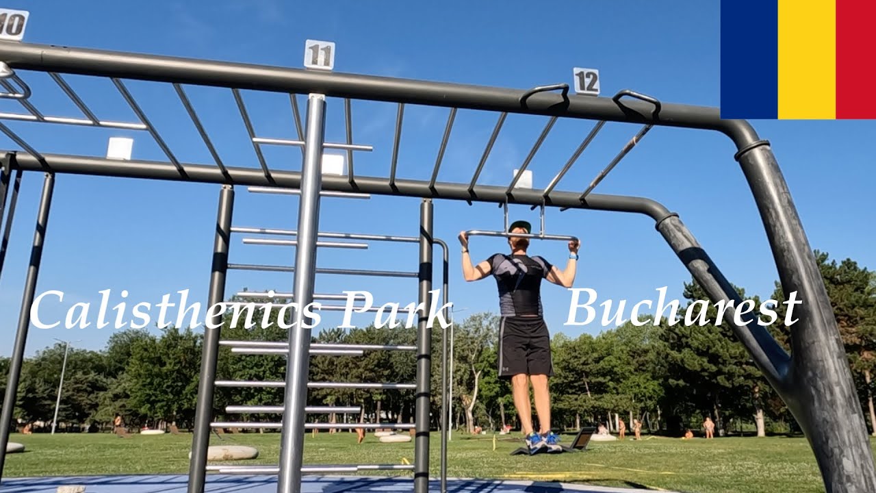 Calisthenics Park Parcul Tineretului Bucuresti 🇷🇴
