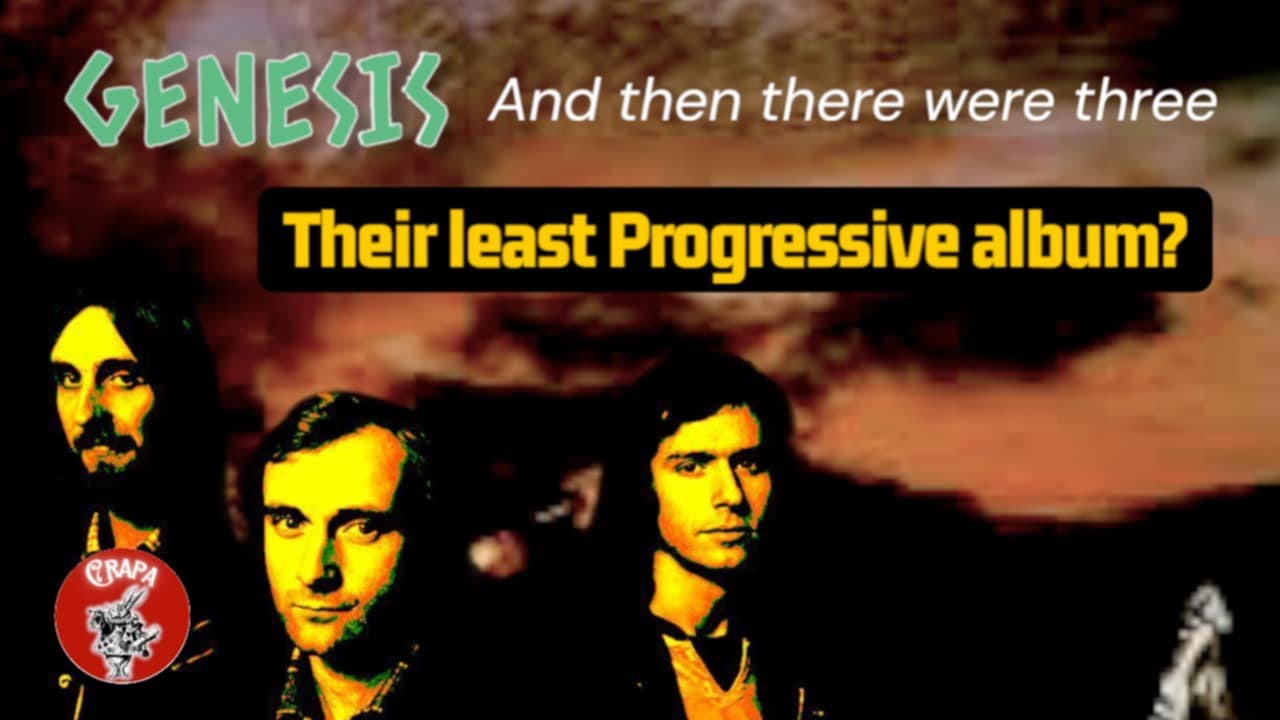 GENESIS - And Then There Were Three (Deep Dive)
