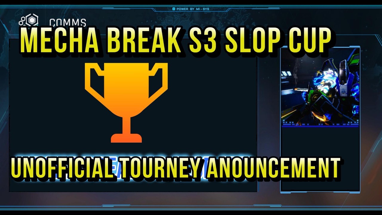 Mecha BREAK S3 SLOP CUP unofficial tournament announcement