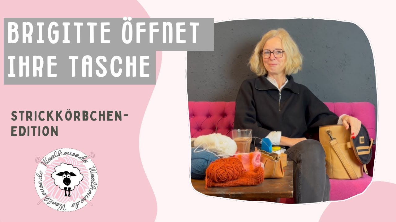 Blick ins Strickkörbchen / Brigitte Zimmermann öffnet ihre Tasche