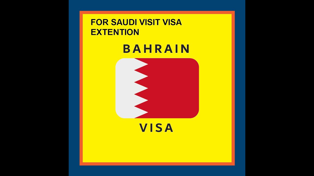 HOW TO APPLY BAHRAIN E VISA FOR FAMILY IN SAUDI ARABIA ON VISIT VISA FOR EXIT RENTRY PURPOSE