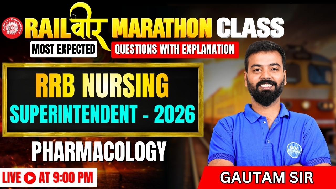 Railवीर Series Class–6 | Pharmacology | Crack RRB Nursing Superintendent 2026