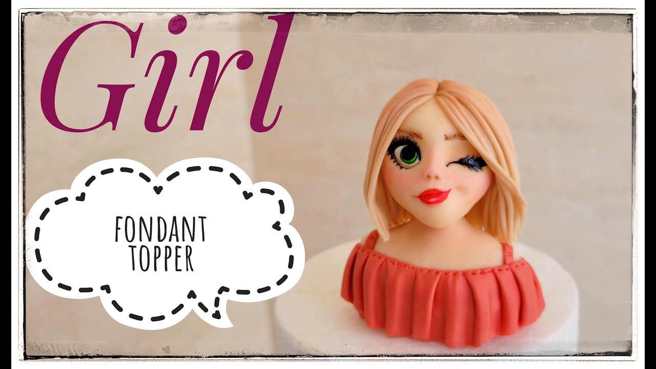 How to Make a Fondant Girl |Cute Girl Fondant Tutorial:girl fondant topper