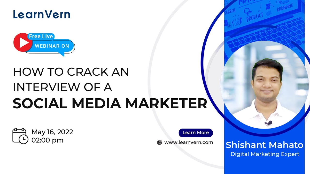 Webinar on How to Crack an Interview of a Social Media Marketer