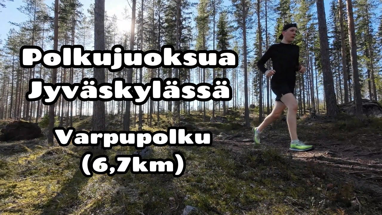 Polkujuoksua Jyväskylässä | Varpupolku (6,7km)