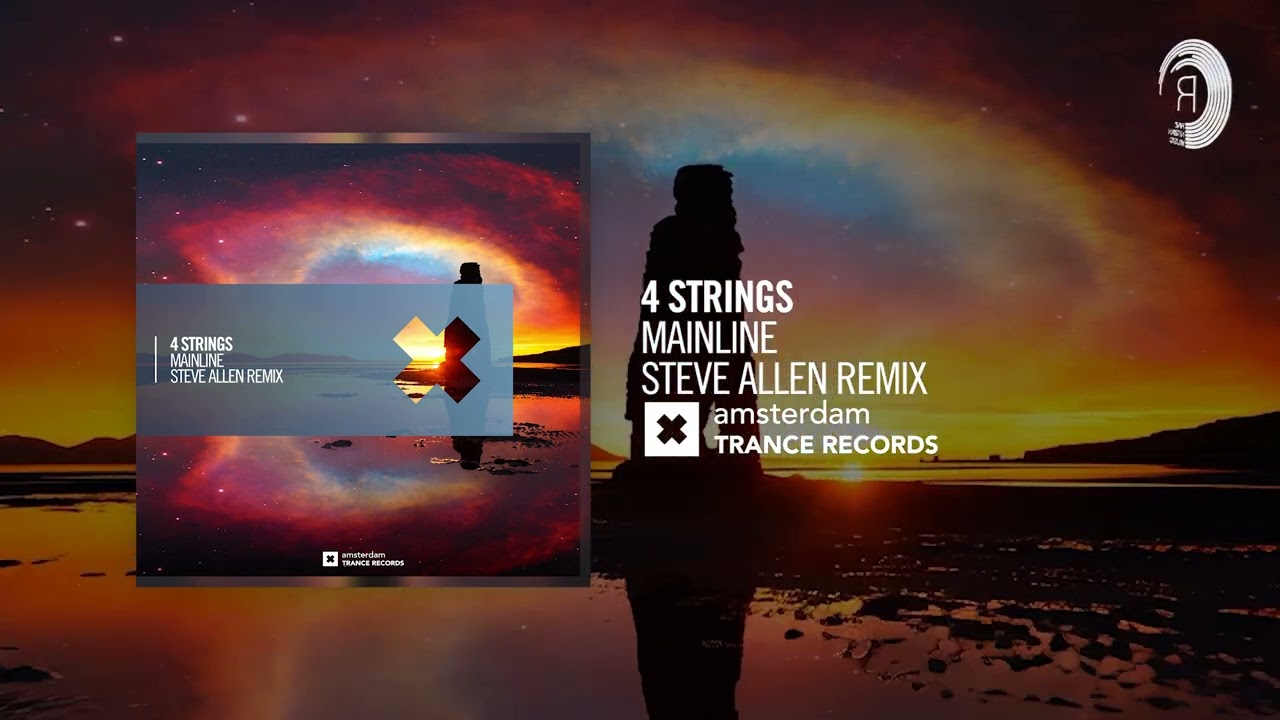UPLIFTING TRANCE: 4 Strings - Mainline (Steve Allen Remix) [Amsterdam Trance]