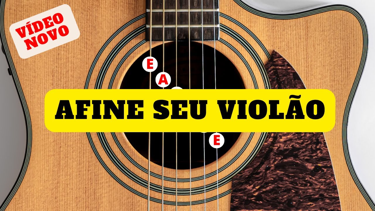 AFINA&Ccedil;&Atilde;O PADR&Atilde;O DAS CORDAS DO VIOL&Atilde;O - V&Iacute;DEO NOVO (Afinar viol&atilde;o)