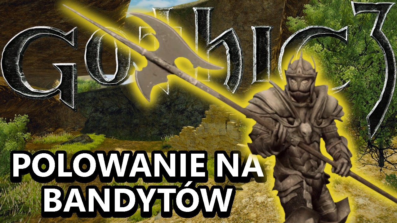 🏹POLOWANIE NA BADNYTÓW🏹GOTHIC 3 UNION MOD🏹Odc#16🏹