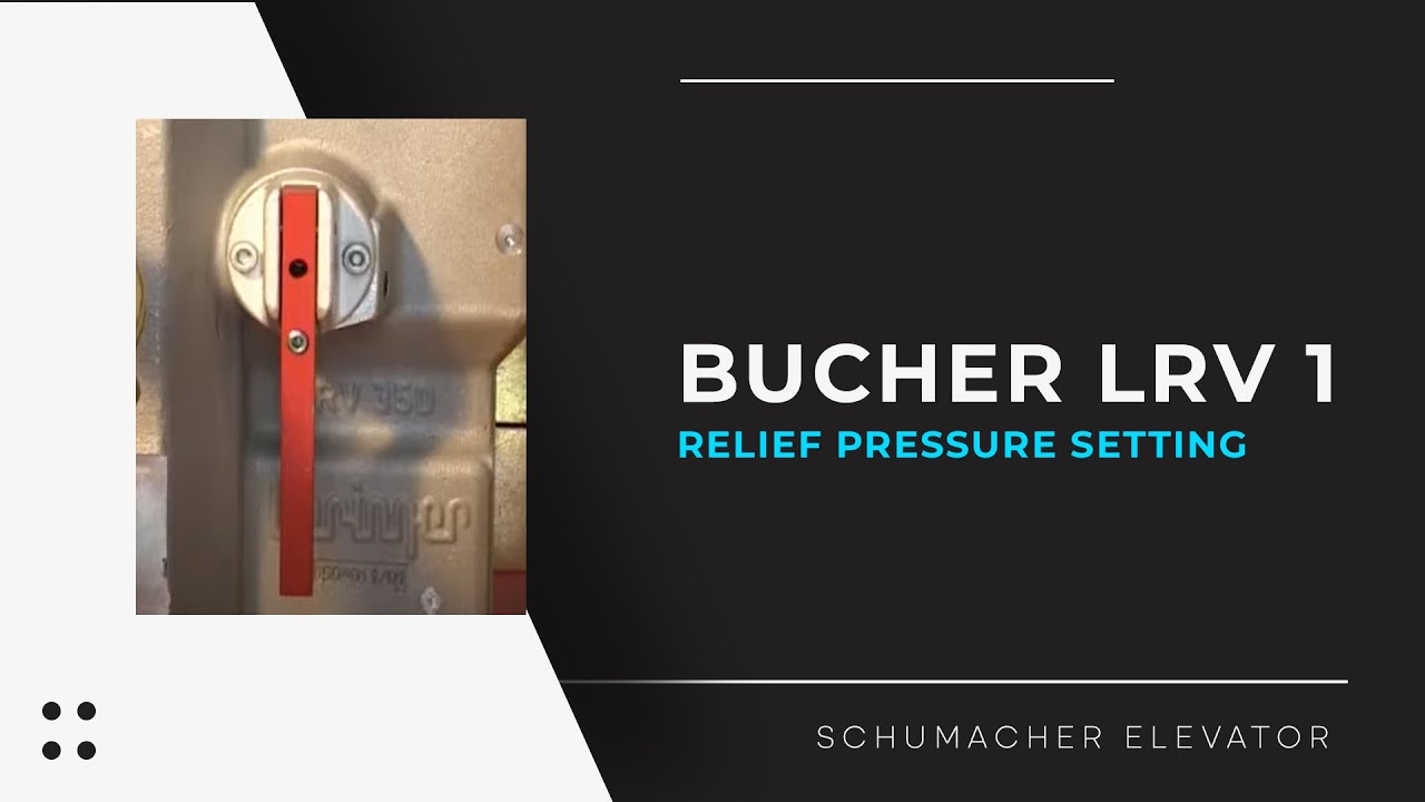 BUCHER LRV 1 Relief Pressure Setting