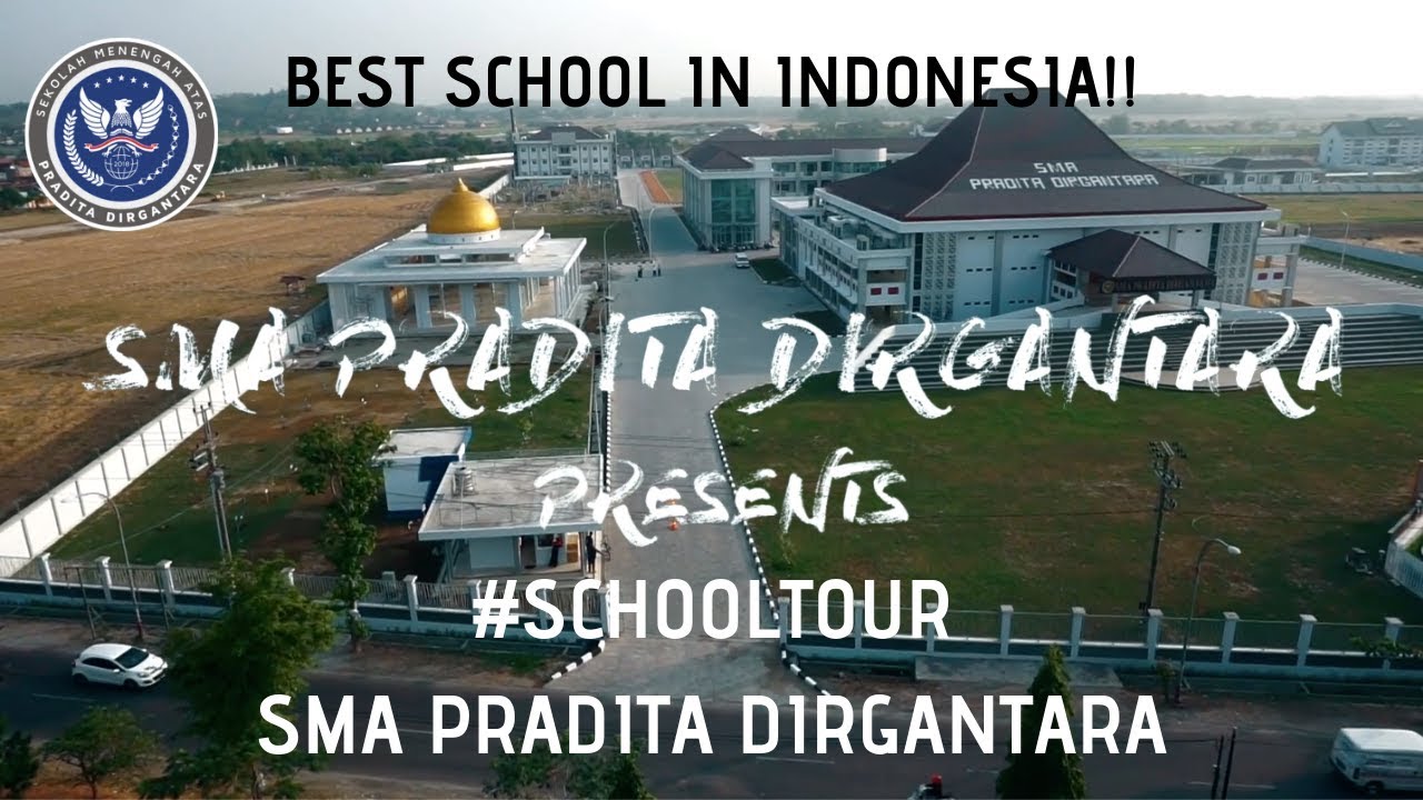 SCHOOL TOUR SMA PRADITA DIRGANTARA | BEST SCHOOL IN INDONESIA !!! | 2018