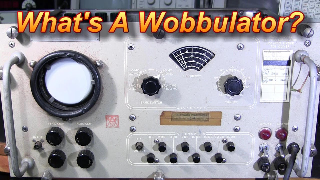 Whats A Wobbulator? Tech Tip Teardowns