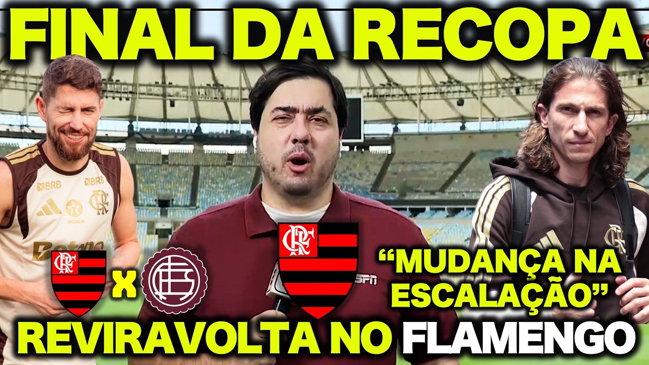 FINAL da RECOPA ! FLAMENGO VAI FAZER MUDANÇA para SURPREENDER o LANÚS no MARACANÃ