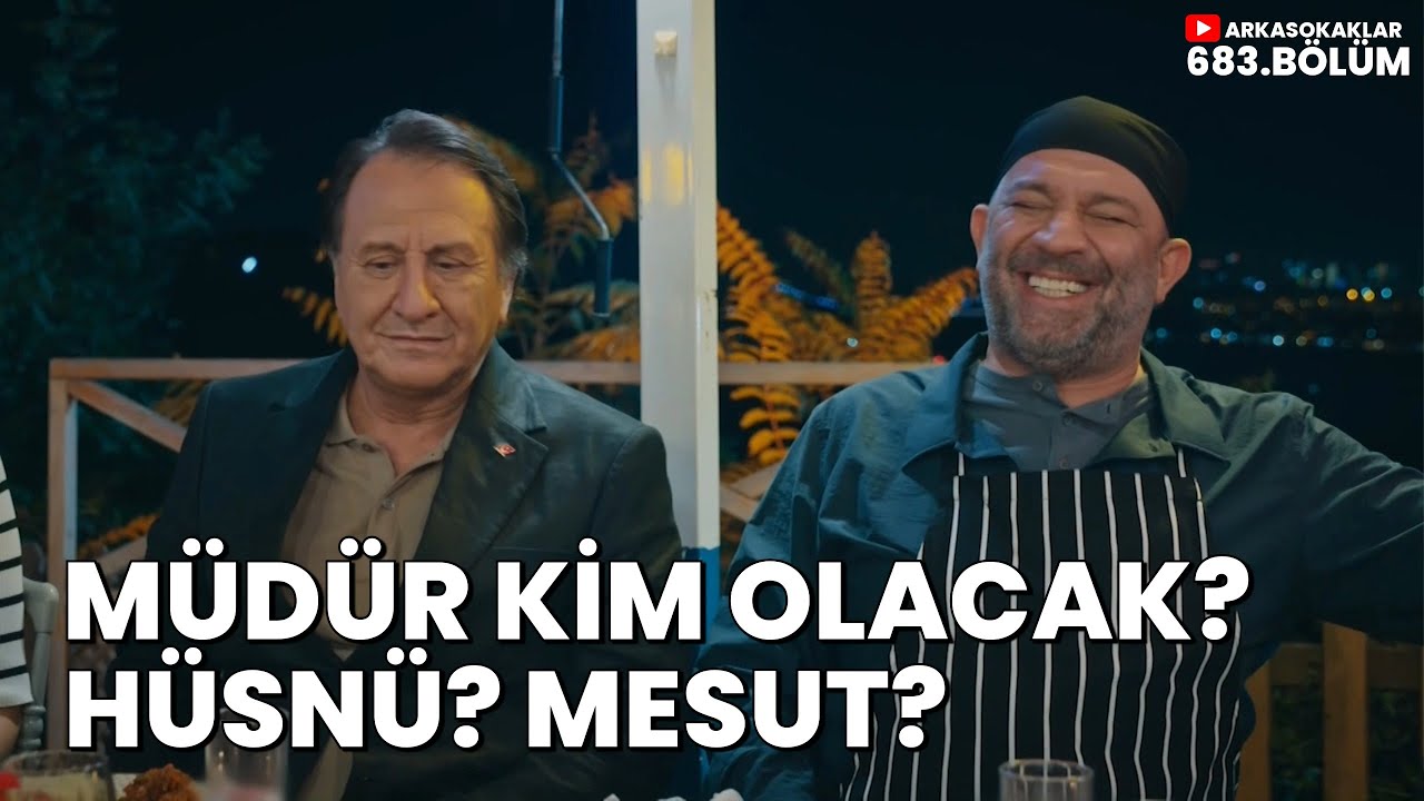 Müdür Kim Olacak? Hüsnü Mü? Mesut Mu? 683. Bölüm