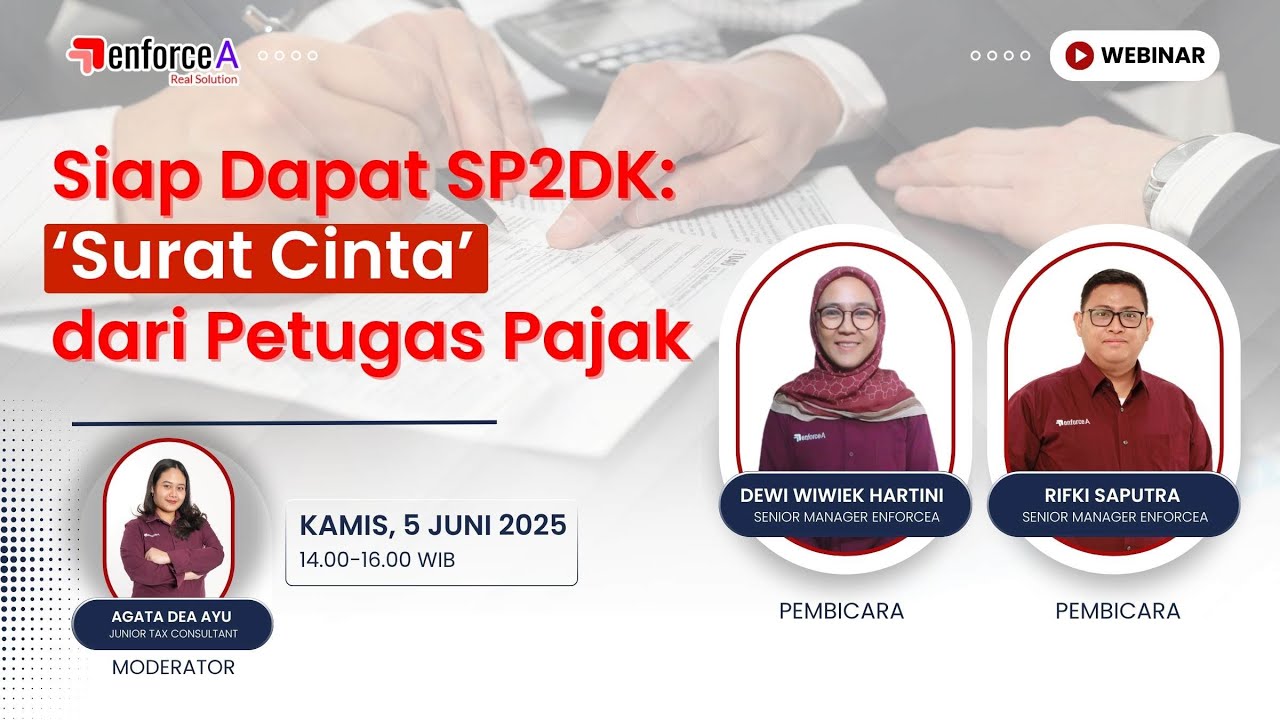 FULL: Cara Wajib Pajak Respon SP2DK, Secara Tetap dan Sesuai Aturan Terbaru - Webinar 05/06