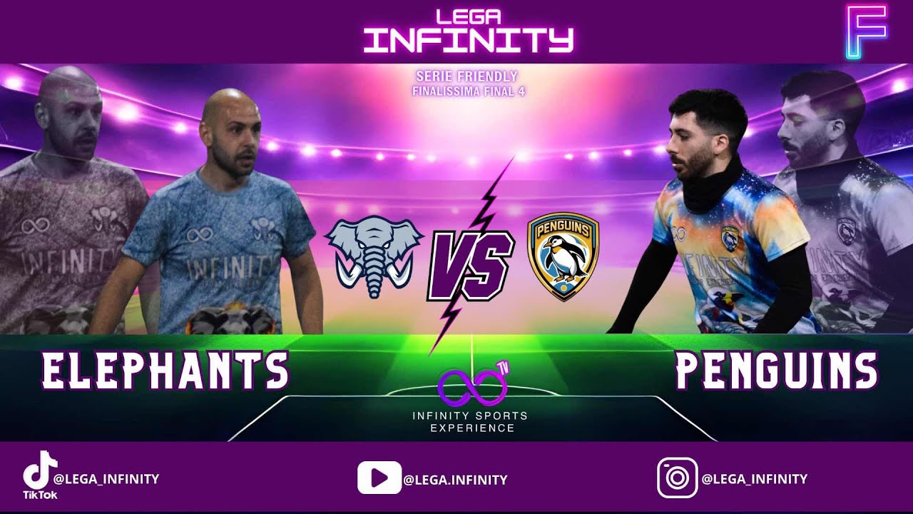 | ELEPHANTS VS PENGUINS | FINALE FINAL 4 | SERIE FRIENDLY |