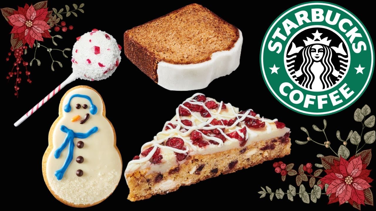 Starbucks: Peppermint Brownie Cake Pop, Snowman Cookie, Cranberry Bliss Bar & Gingerbread Loaf