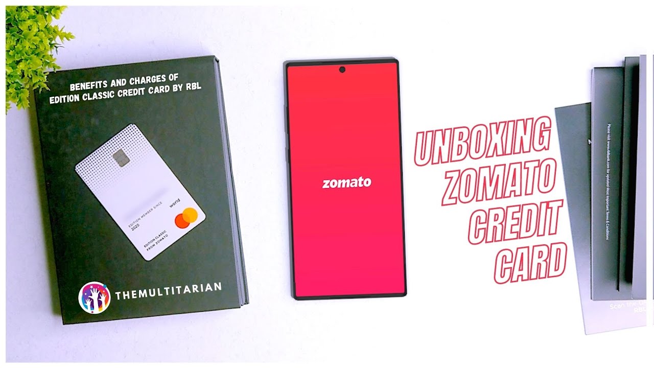 Unboxing Zomato Credit Card | Benefits & Charges of Edition Classic by RBL 🔥🔥🔥