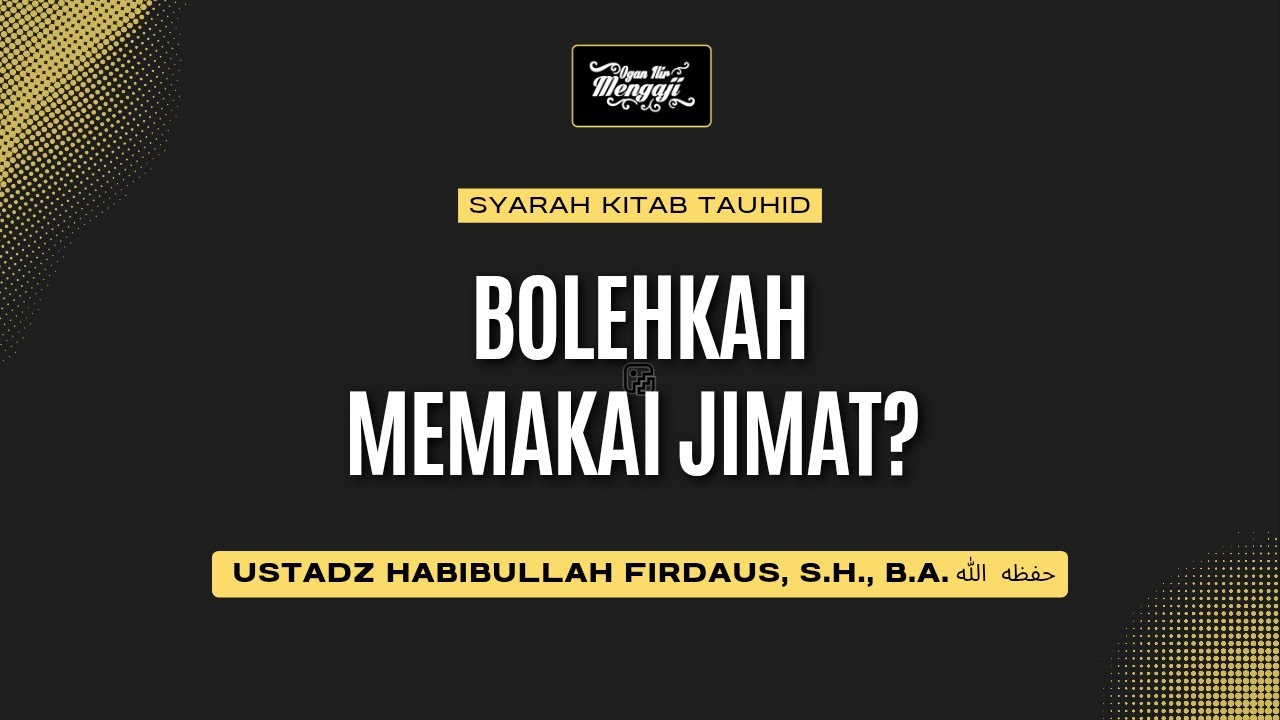 Bolehkah Memakai Jimat? - ‎Ustadz Habibullah Firdaus, S.H., B.A. حفظه الله
