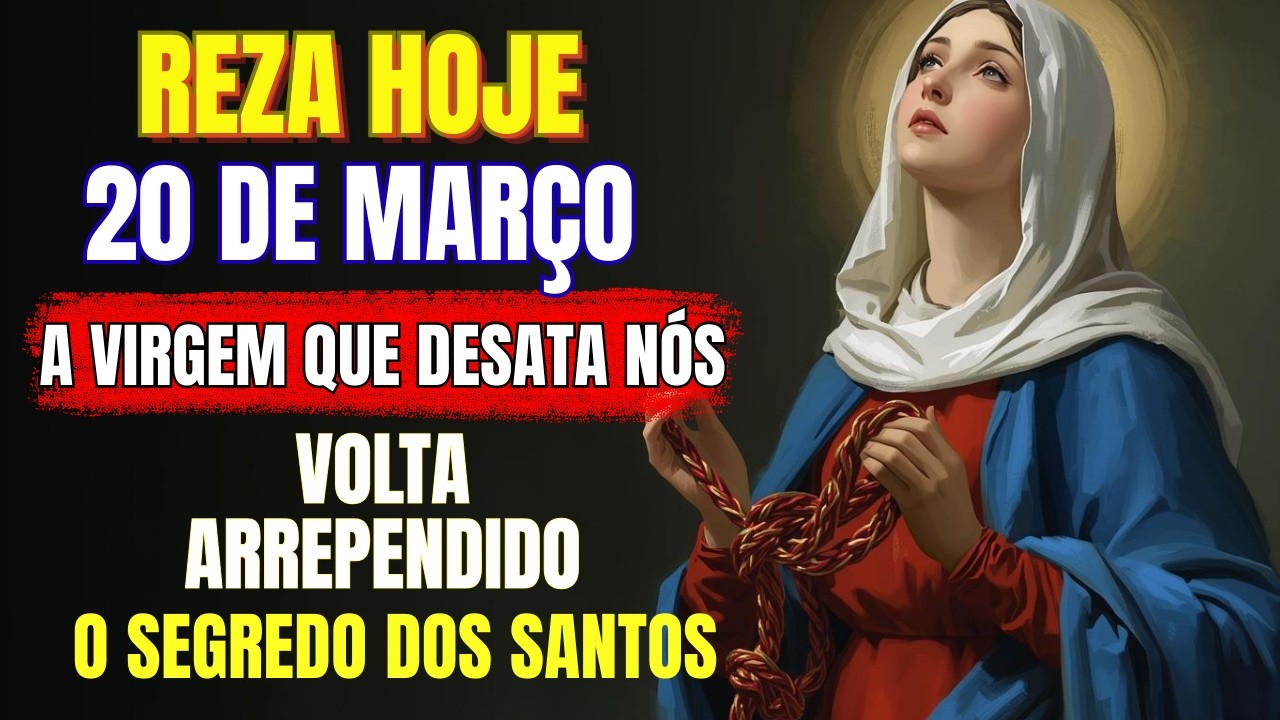 O DINHEIRO VAI APARECER 💰 Oração de Emergência da Virgem Desatadora para Hoje