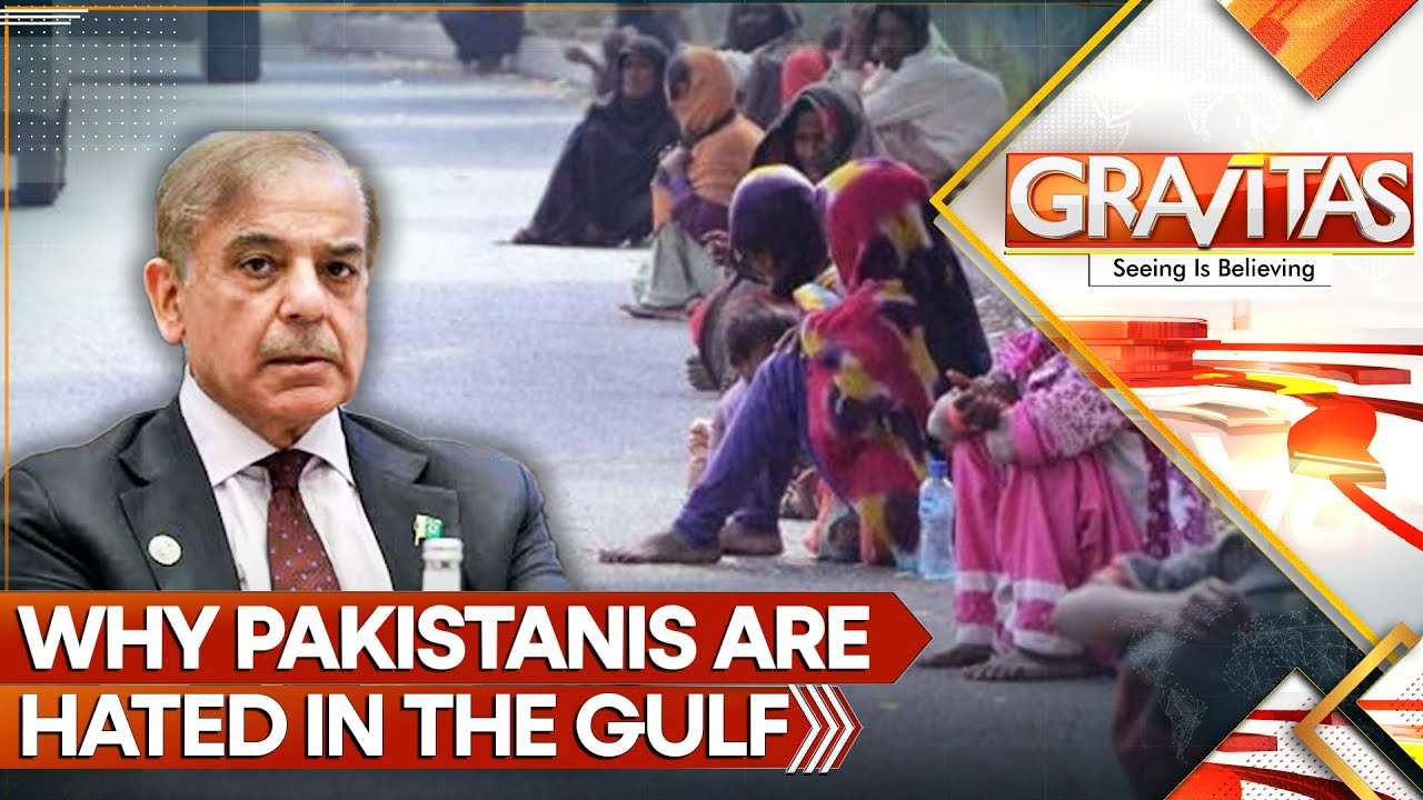 Pak Nationals Earn Reputation as Beggars,Criminals Overseas | Gulf Nations Warn Islamabad | GRAVITAS