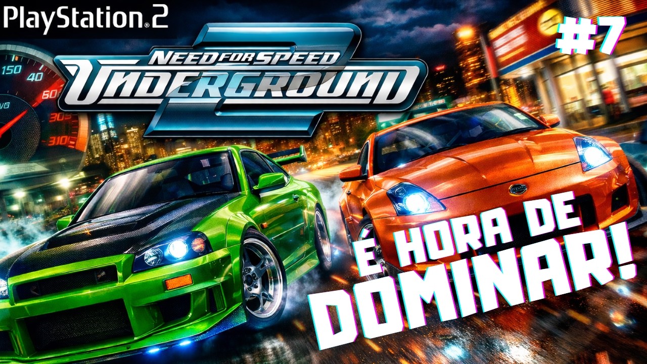 🔴 LIVE #07 | NFS UNDERGROUND 2 PS2 | É HORA DE DOMINAR O QUARTO MAPA!
