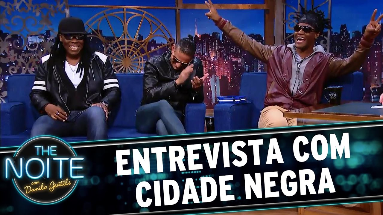 Entrevista com Cidade Negra | The Noite (21/03/17)