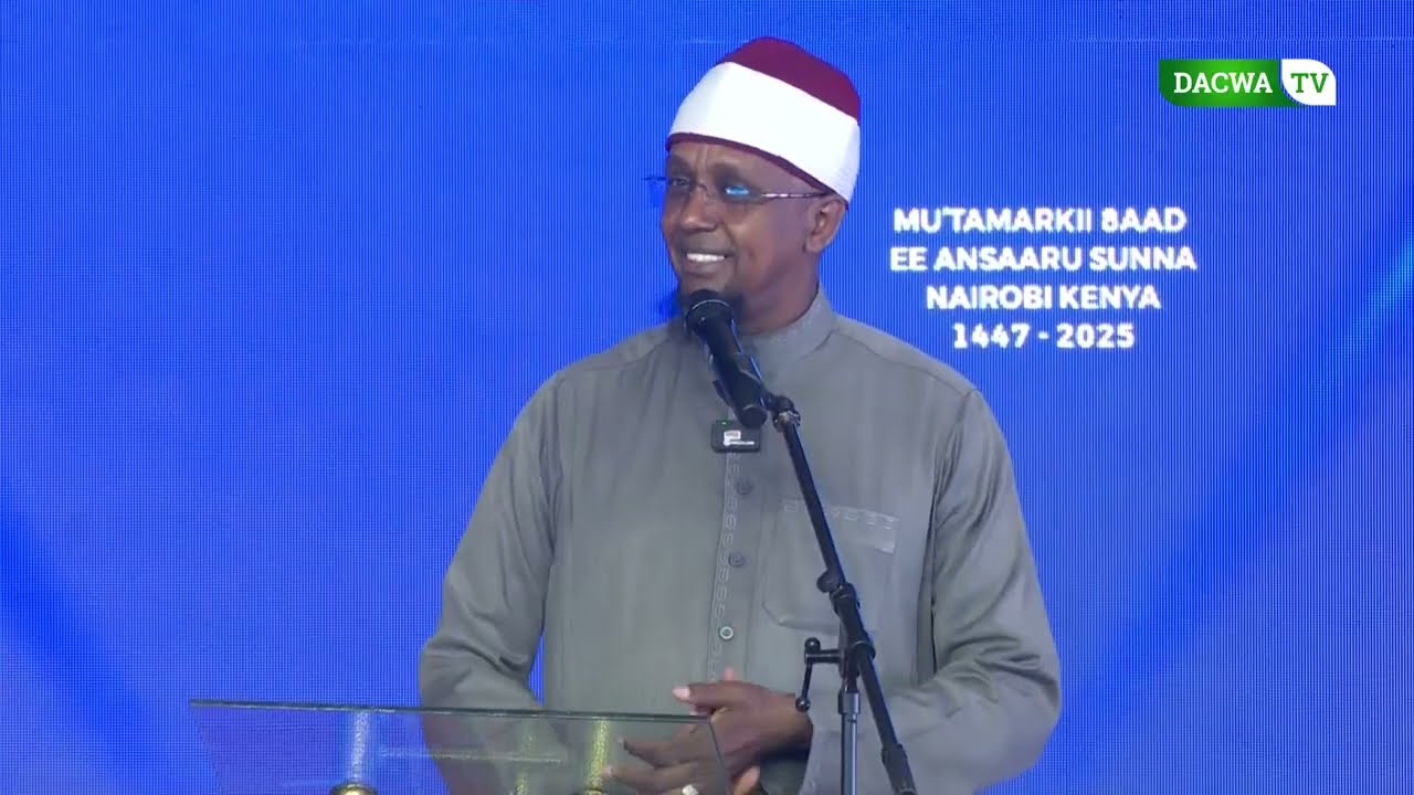Cafi Walaalkaa ┇Sh Maxamed Ibrahim ( Kenyawi ) | Mu'tamarkii 8aad ee ansaaru Sunna