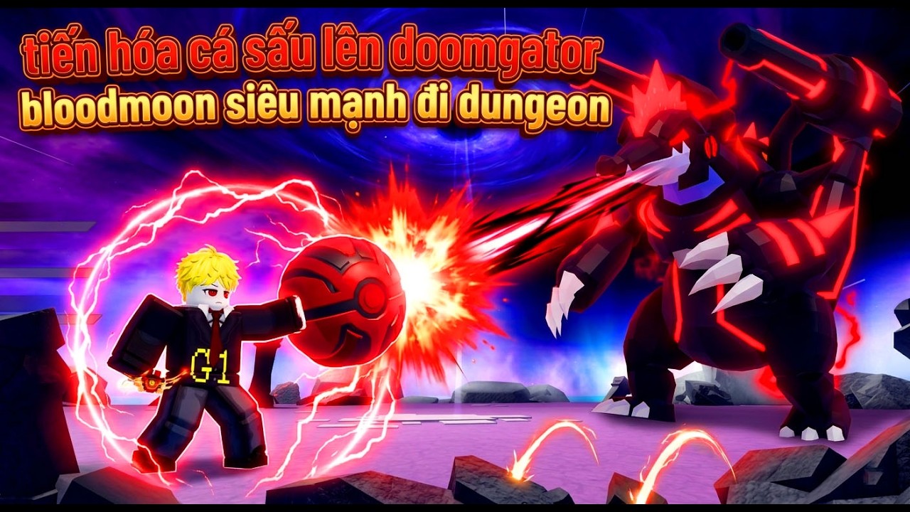 POCKET MONSTER SỨC MẠNH C&Aacute; SẤU TIẾN H&Oacute;A DOOMGATOR RANK A BLOODMOON SỨC MẠNH ĐỂ VƯỢT DUNGEON
