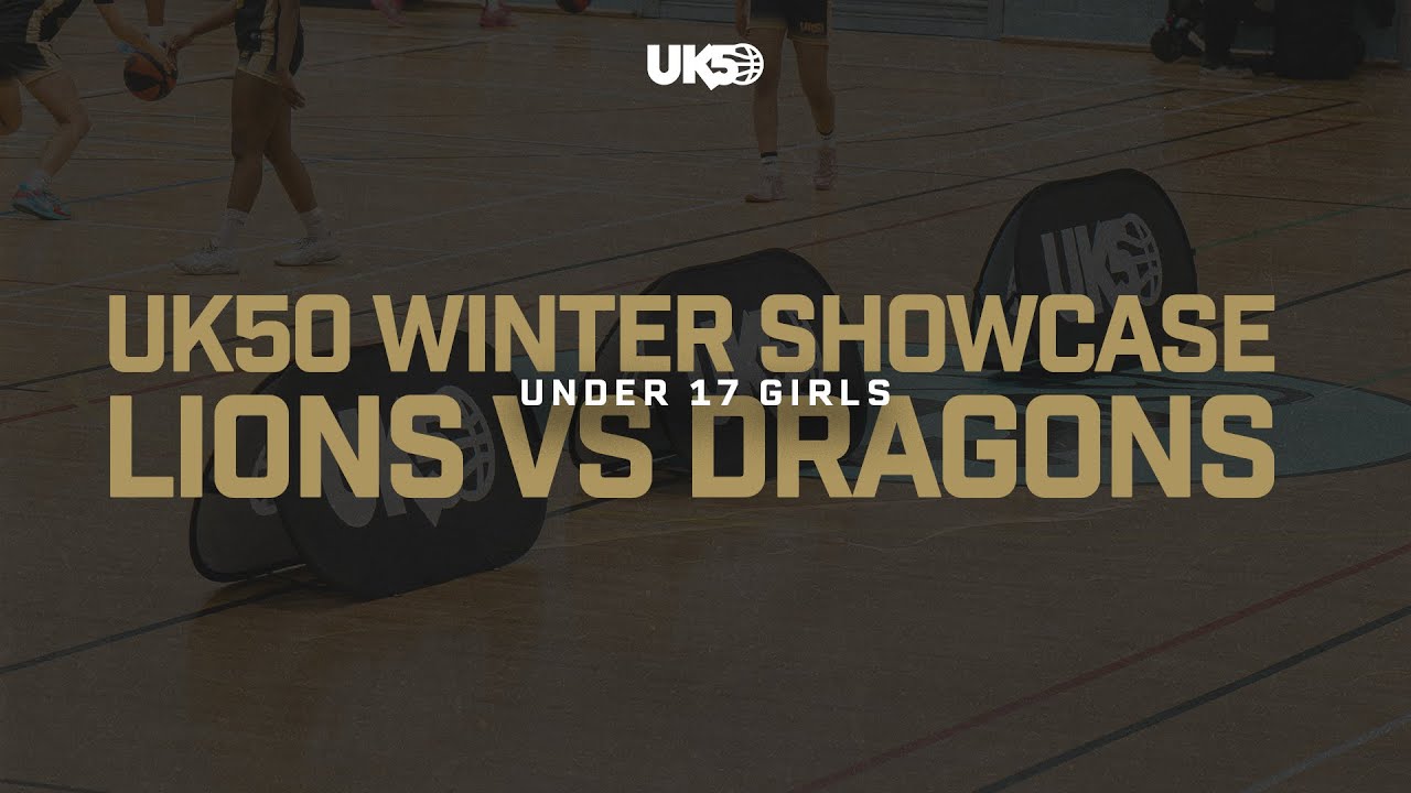 UK50 Winter Showcase 2025 | U17 Girls Lions V Dragons
