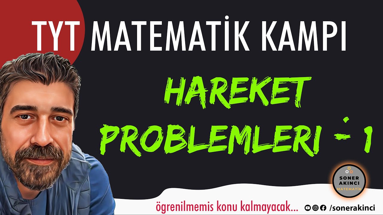 Hareket Problemleri 01 |  60 DERSTE TYT MATEMATİK KAMPI 24.DERS | 2024