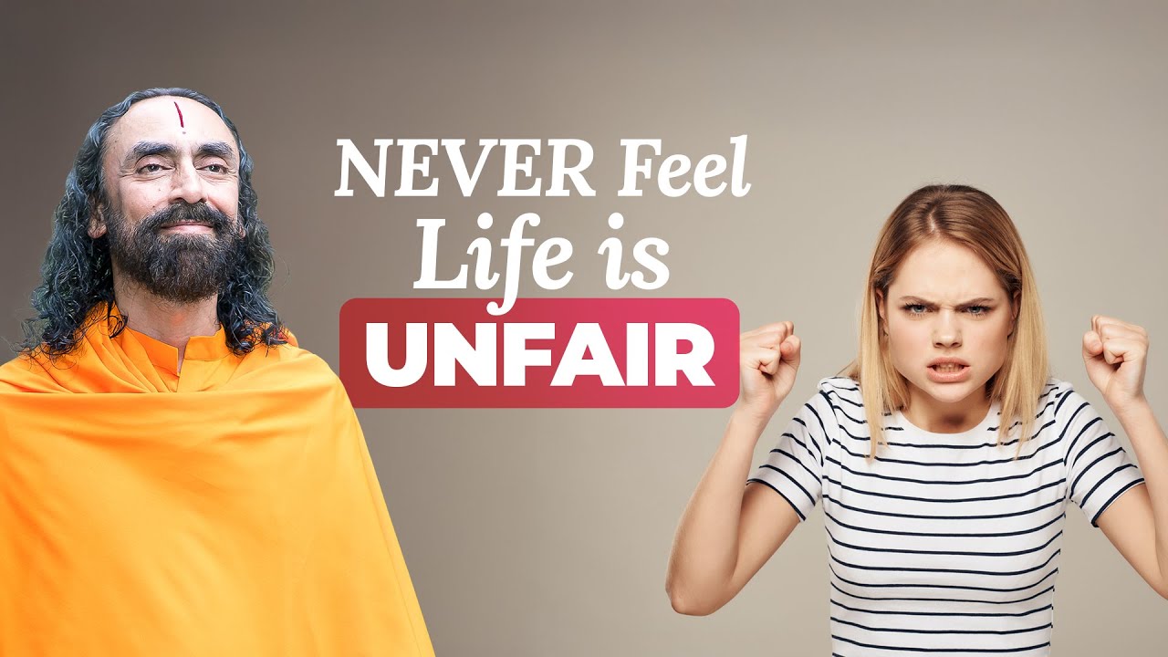 NEVER Feel Life is UNFAIR - God has a Bigger Plan for You | Swami Mukundananda