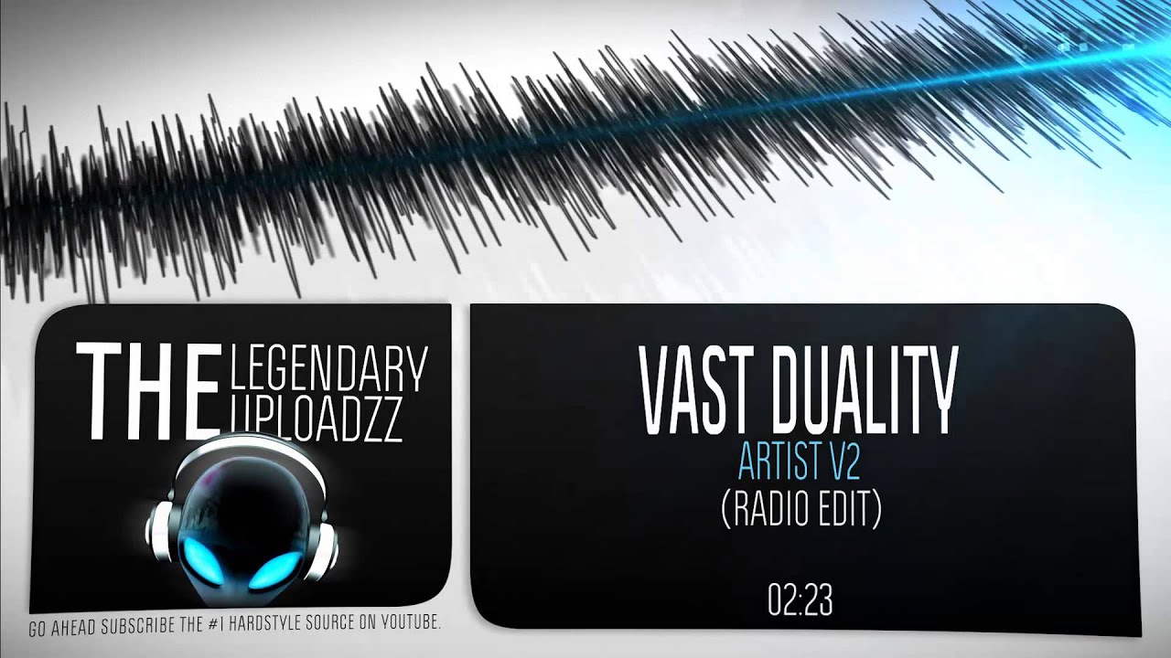 Vast Duality - Artist v2 (Radio Edit) [HQ + HD]