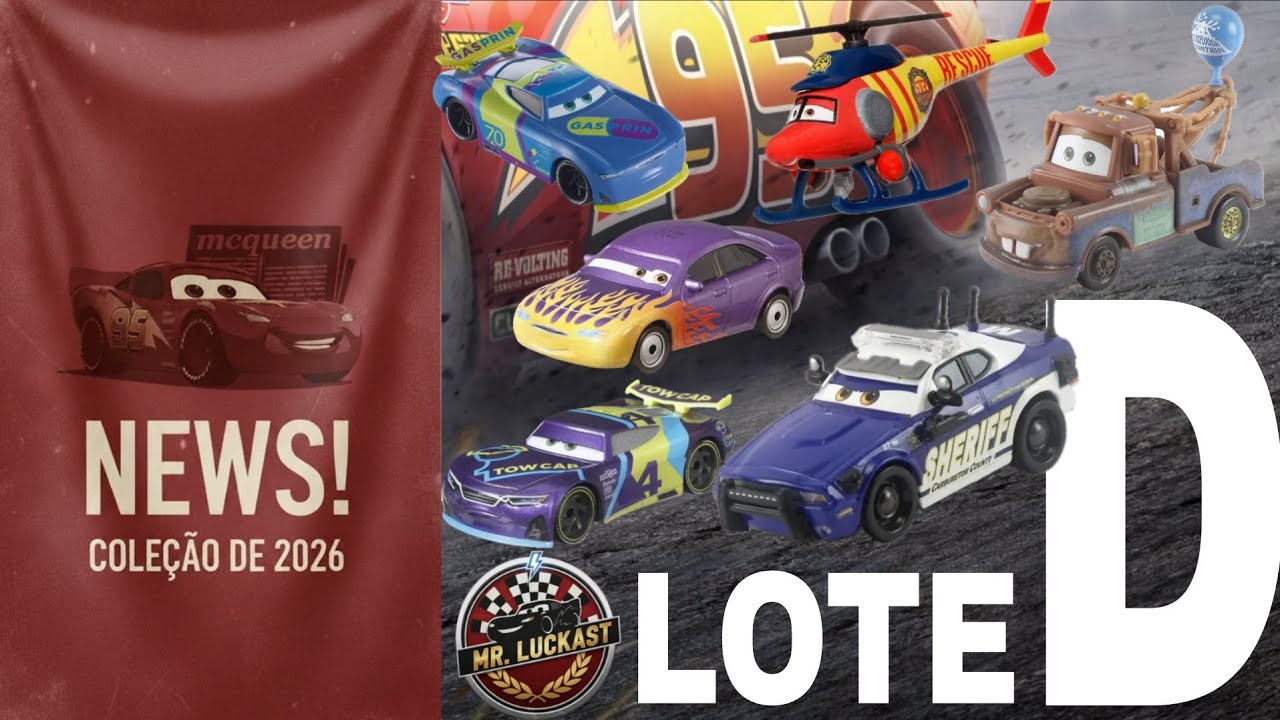 NEWS! LOTE D 2026 | MATTEL DISNEY PIXAR CARROS 