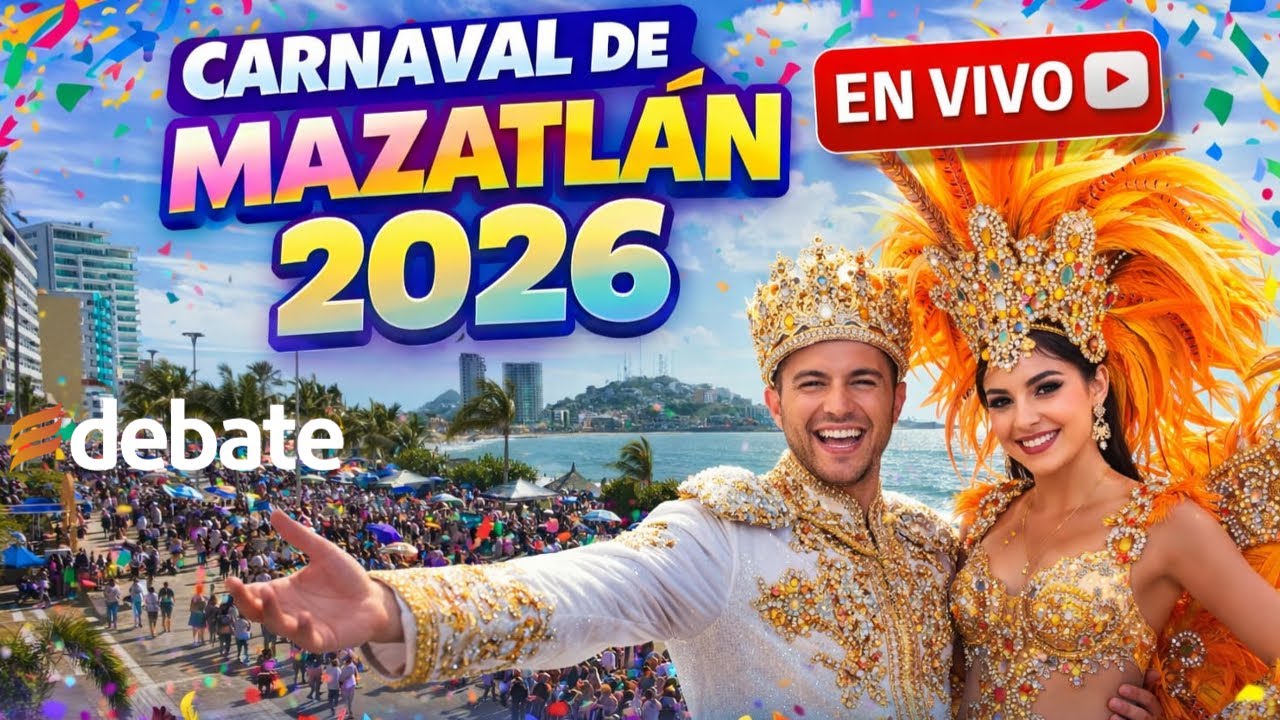 Mazatlán Está de Fiesta: Vive el Carnaval 2026 Sin Filtros y En Vivo