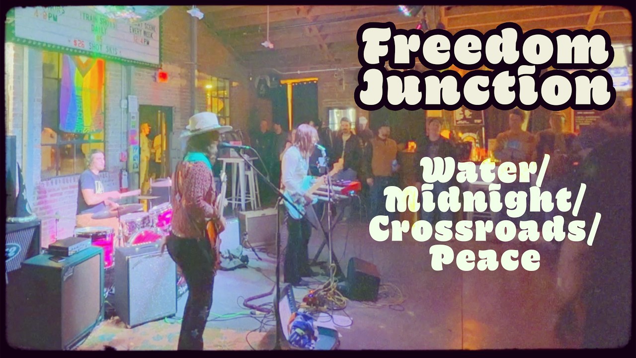 Freedom Junction - Water/Midnight/Crossroads/Peace - Live @ Garage Sale Vintage 1/10/26