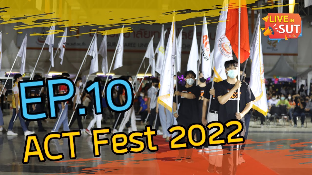 Live in SUT EP.10 : Activity Festival 2022