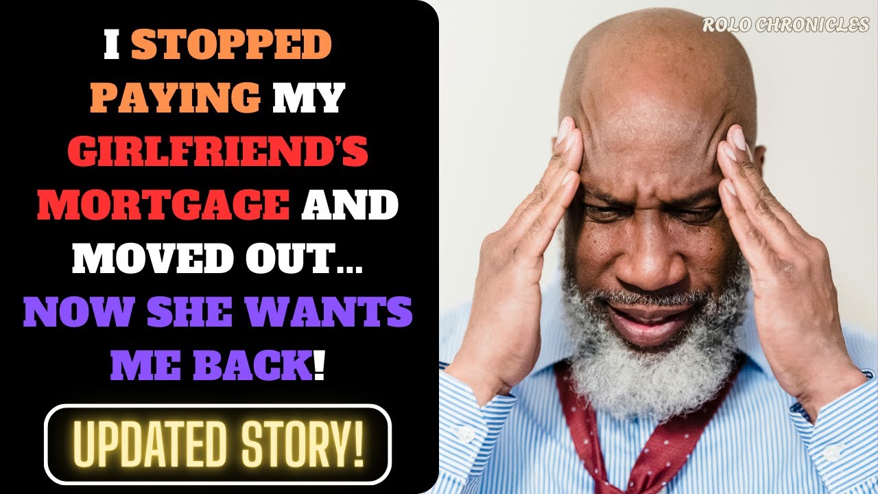 I Stopped Paying My GF's Mortgage And Moved Out... Now She Wants Me Back! | reading reddit stories