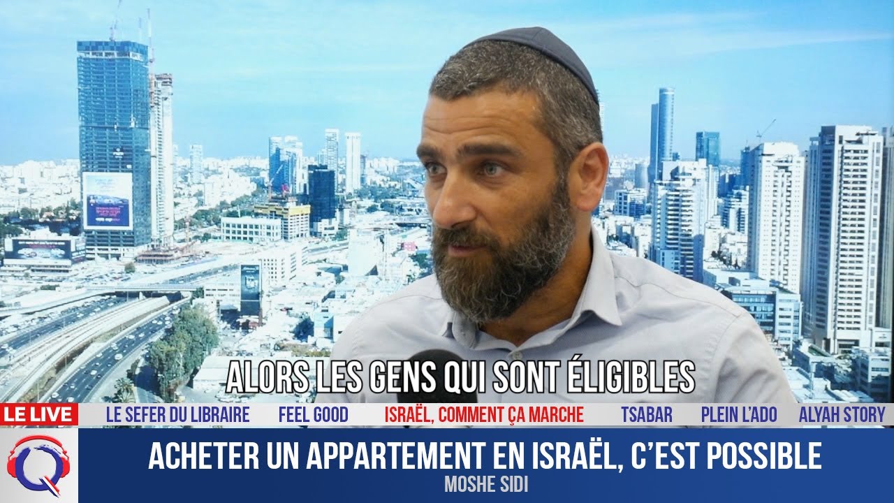 Acheter un appartement en Israël, c’est possible - CCM#491