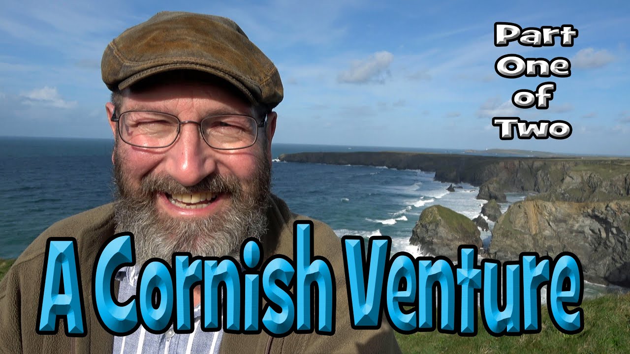 231. A Cornish Venture – Part One of Two