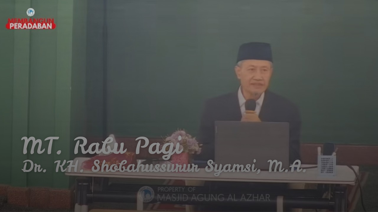 MT. Rabu Pagi 25 Februari 2026 | Dr. KH. Shobahussurur Syamsi, M.A