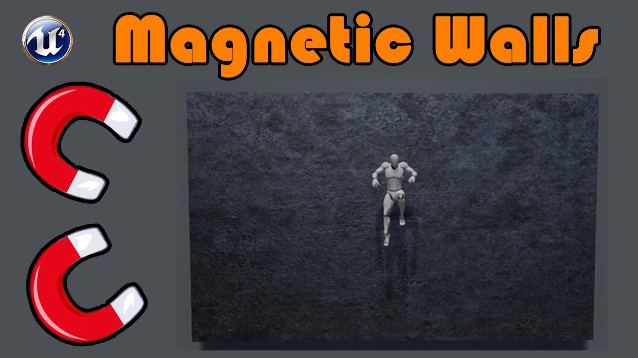 How To Create Magnetic Walls To Attract The Player - Unreal Engine 4 Tutorial