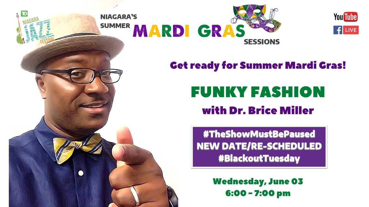 MARDI GRAS Sessions #3: Funky Fashion with Dr. Brice Miller