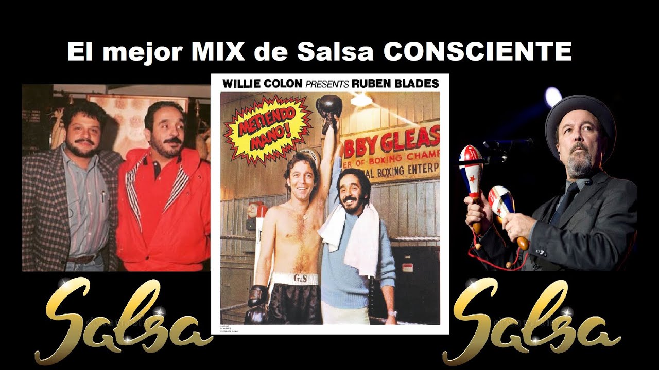 el MEJOR Mix de Salsa CONSCIENTE (Ruben Blades, Willie Colon y m&aacute;s....)