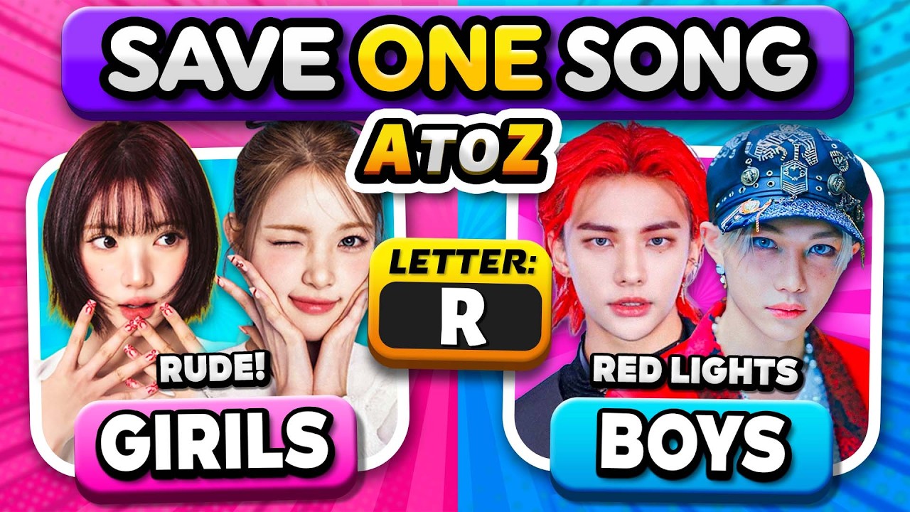 Save One Song 🩷 GIRLS VS BOYS 💙 From A to Z | Kpop Quiz 2026
