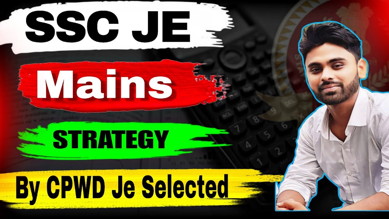 How To Prepare SSC JE Mains || How To Prepare SSC JE Mains || SSC JE Cut off 2024 || Rj Cpwd