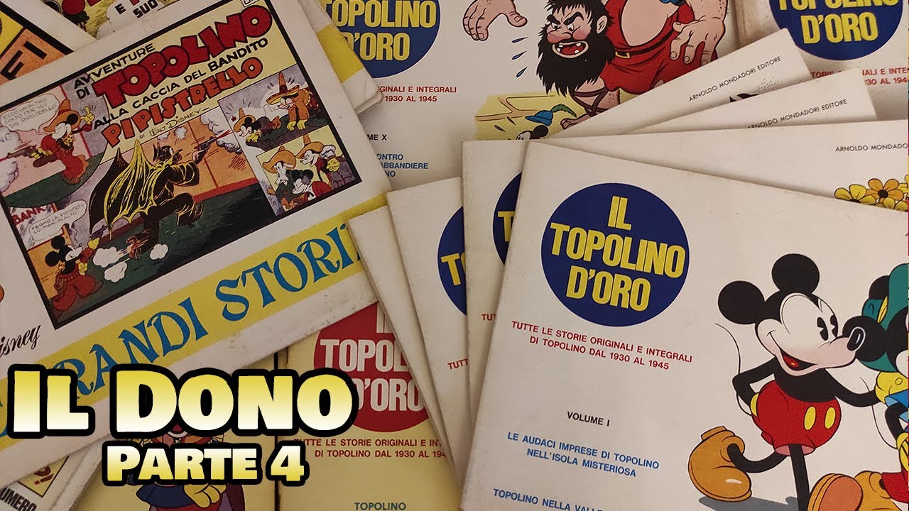 Il Topolino D'Oro 1970/74 e le Grandi Storie a strisce - IL DONO (parte 4)