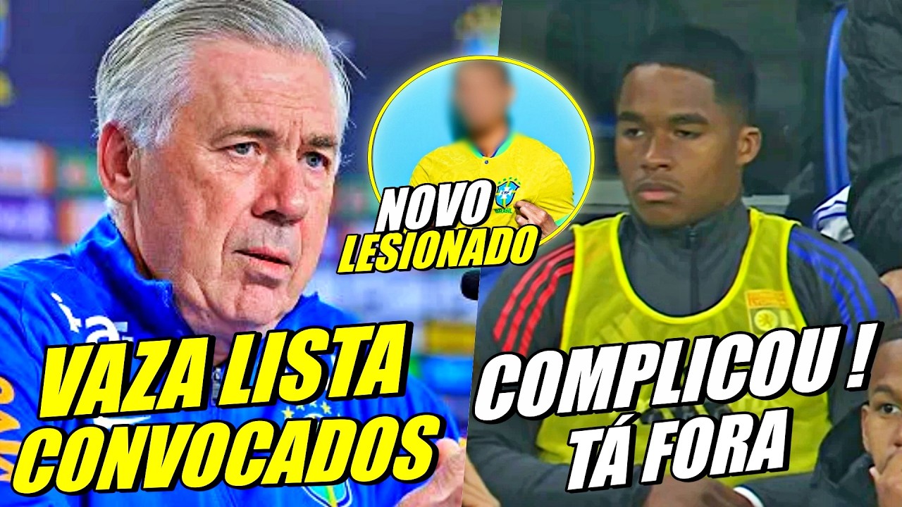 VAZA PRÉ LISTA DE CONVOCADOS ! ENDRlCK FORA ! ANCELOTTI PREOCUPADO E MAIS