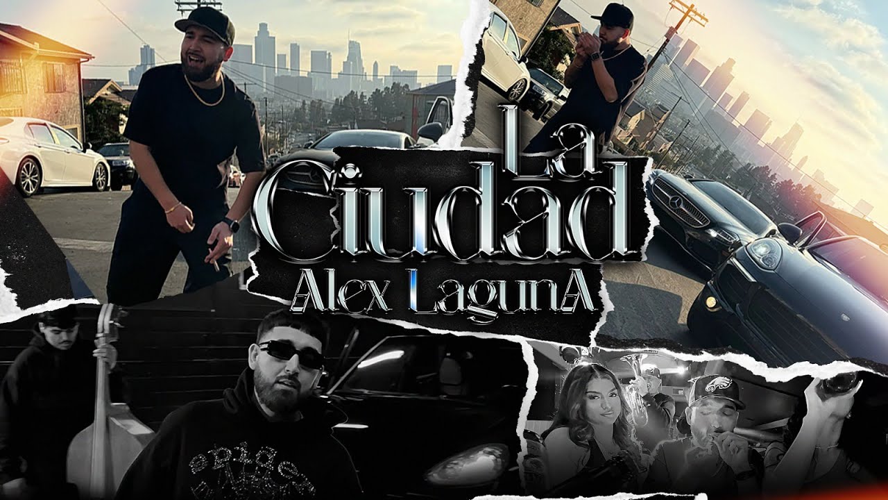 La Ciudad - Alex Laguna - Video Oficial