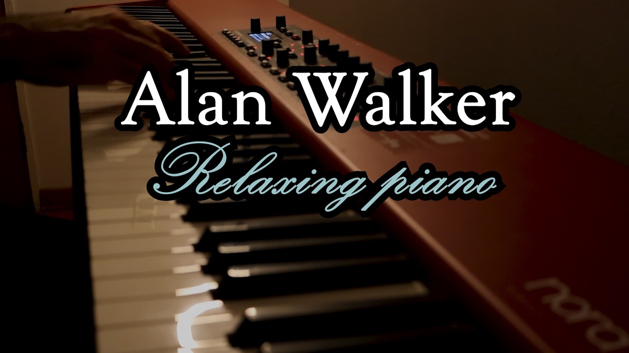 Alan Walker Piano Compilation - Relaxing Piano For Studying, Sleeping & Relaxing 🍀☁️